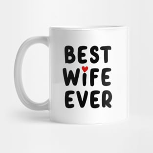 Best wife ever Mug